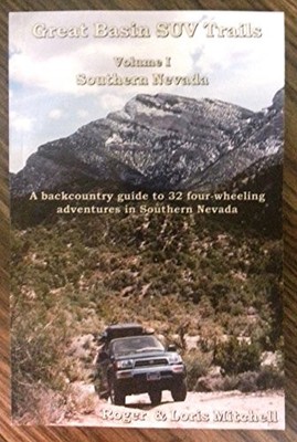 GREAT BASIN SUV TRAILS (1) By Roger And Loris Mitchell *Excellent Condition*