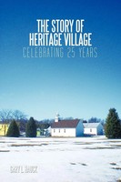 Gary L. Hauck | The Story Of Heritage Village | Taschenbuch | Englisch (2011)