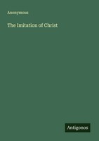 Anonymous | The Imitation Of Christ | Taschenbuch | Englisch (2025)
