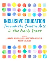 Inclusive Education Through The Creative Arts In The Early Years Niland (U. A.)