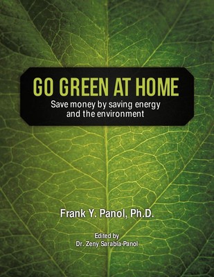 Go Green at Home: Save Money by Saving Energy and the Environment