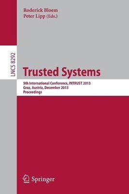 Trusted Systems - 9783319034904