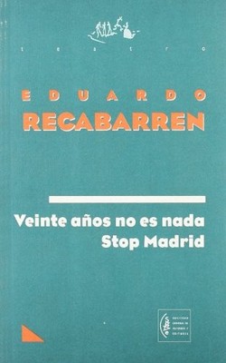 Veinte an~os no es nada ;: Stop Madrid (Teatro) (Spanis - Spanish Language  NEW