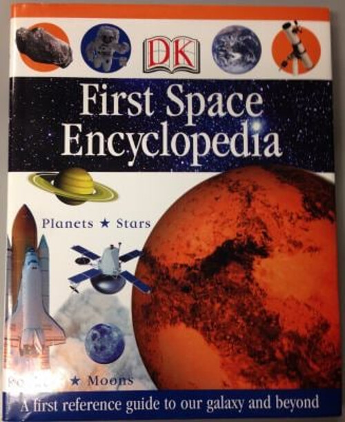 DK First Space Encyclopedia – Essential Reference Guide for Young Astronomers