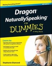 Dragon NaturallySpeaking For Dummies 9781118961544 by Diamond, Stephanie