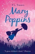 Mary Poppins (Essential Modern Classics) By P. L. Travers