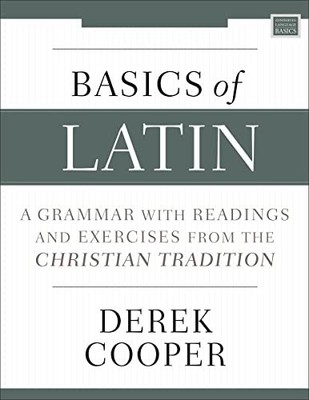 Basics of Latin A Grammar with - GOOD