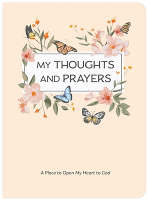 Prayer Journal with Bible Verses - My Thoughts and Prayers by Publications International Ltd (2022 Paperback)