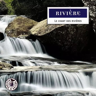 Fluss - Le Chant Des Rivières, No Artist