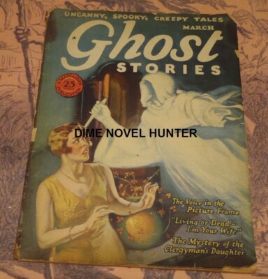 GHOST STORIES MAR 1927 VOL 2 #3 PHANTOM PULP MACFADDEN PUBLICATIONS MAGAZINE