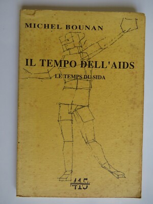 Die Zeit von AIDS - Michel Bounan - Quattrocentoquindici 1993
