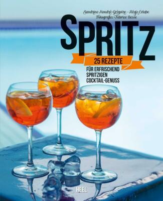 BUCH: SPRITZ von Sandrine Houdré-Grégoire APEROL REZEPTE GESCHENK COCKTAILS