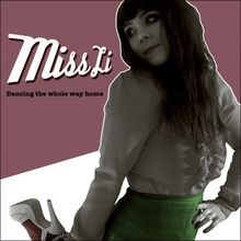 Dancing the Whole Way Home von Miss Li | CD | Zustand gut