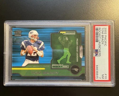 2002 Pacific Rocket Launchers Tom Brady #10 PSA 7