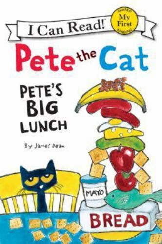 Pete the Cat: Pete's Big Lunch; My First I Ca- paperback, 0062...
