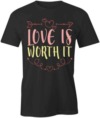 #ad #ad Love is Worth It TShirt Tee Short Sleeved Cotton CLOTHING AFFECTION S1BCA730 $22.09