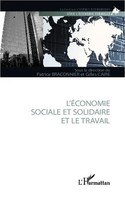 Patrice Braconnier (U. A.) | L'éConomie Sociale Et Solidaire Et Le Travail