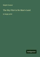 Ralph Connor | The Sky Pilot In No Man's Land | Taschenbuch | Englisch (2025)