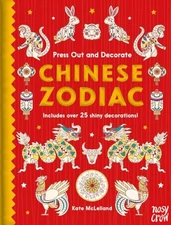 Press Out and Decorate: Chinese Zodiac
