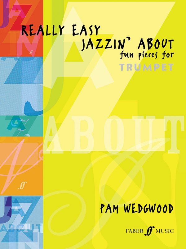 Faber Re Pam Wedgewood: Ally Easy Jazzin' About (For Trumpet) - Image 2