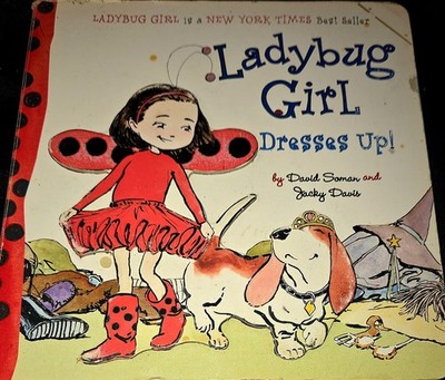 Ladybug Girl Dresses Up! By David  Soman & Jacky Davis - GOOD