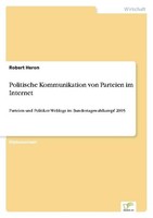 Politische Kommunikation Von Parteien Im Internet Robert Heron