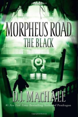 The Black (Morpheus Road) by MacHale, D.J. [Hardcover]