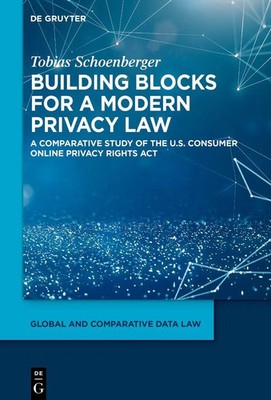 Building blocks for a modern privacy law | Tobias Schoenberger | Englisch | Buch