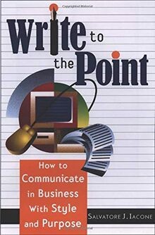 Write to the Point: How to Communicate in Business with ... | Buch | Zustand gut