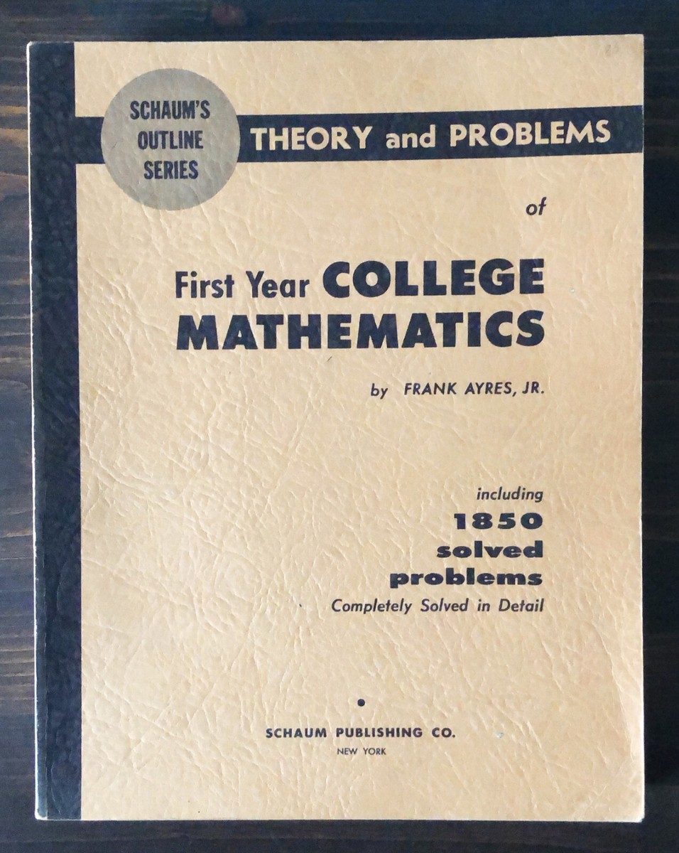 Schaum's Outline Series - Theory And Problems - College