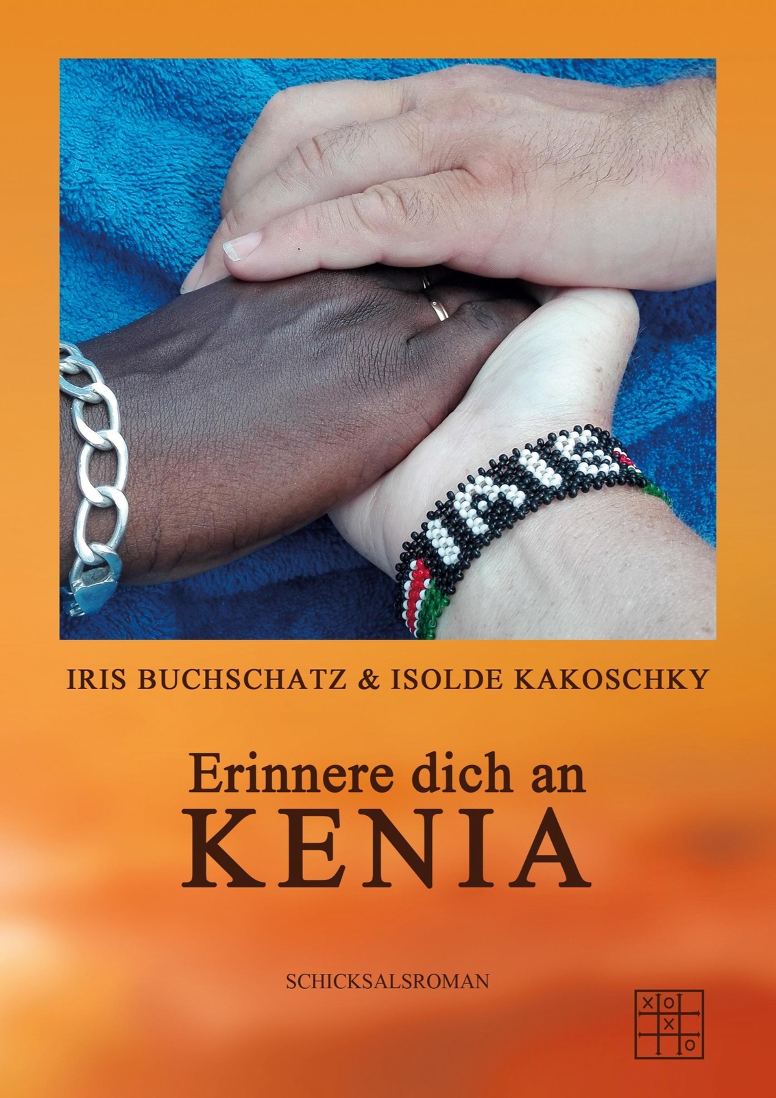 Isolde Buchschatz Kakoschky Erinnere Dich An Kenia