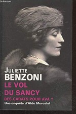 Le vol du Sancy : des carats pour Ava ? Une enquête d'Aldo Morosini - Benzoni Ju