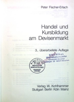 Handel und Kursbildung am Devisenmarkt. Fischer-Erlach, Peter: 1644738