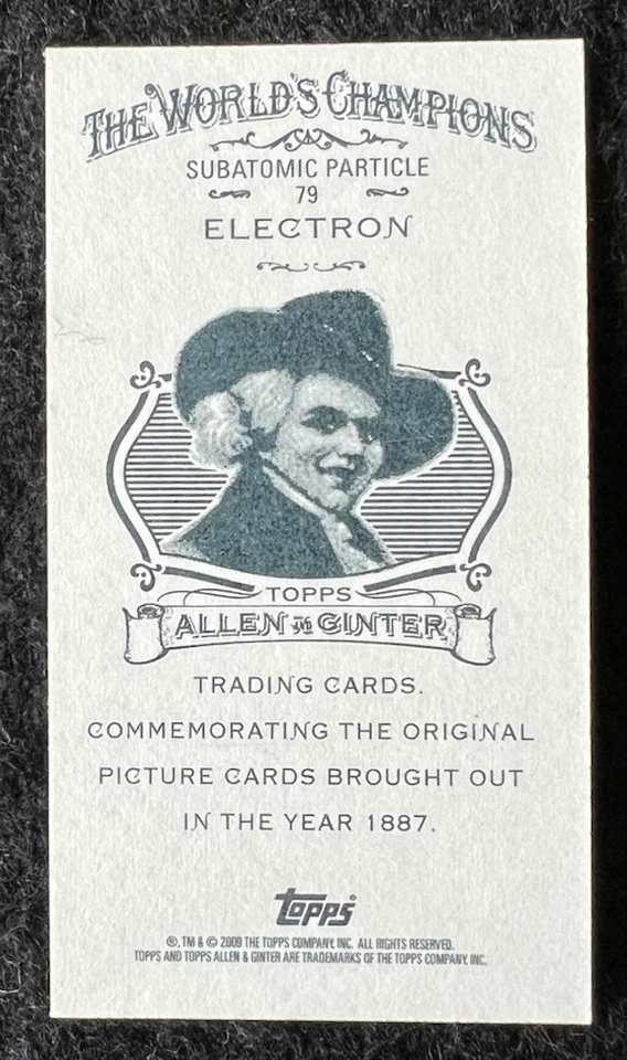 2009 Topps Allen & Ginter - A&G Back Mini - Elétron - Partícula subatômica - #79 - Imagem 2 de 2