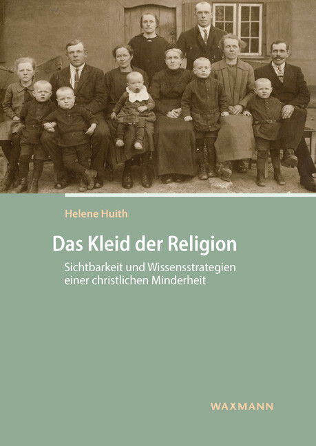 Helene Huith / Das Kleid Der Religion