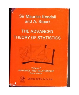 Inference and Relationship [v. 2] [Advanced Theory of Statistics], Kendall, Sir 