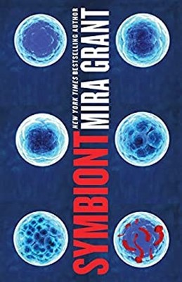 Symbiont Hardcover Mira Grant