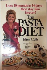 The Pasta Diet - Hardcover By Celli, Elisa - VERY GOOD