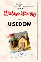 Felix Fuchs | Eine LiebeserkläRung An Usedom | Taschenbuch | Deutsch (2024)