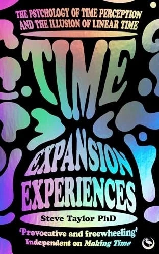 Time Expansion Experiences: The Psychology of Time Perception and the Illusion
