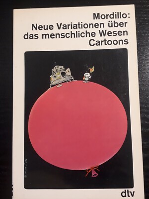 Mordillo ''Neue Variationen über das menschliche Wesen'' Cartoons, dtv 1686