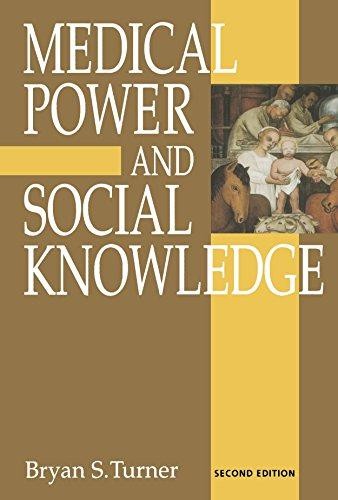 Medical Power and Social Knowledge - Turner, Bryan S.