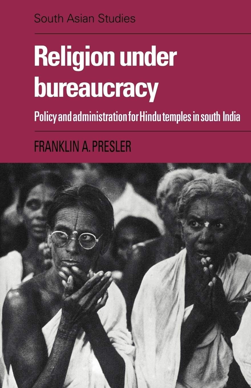 Religion Under Bureaucracy: Policy and Administration for Hindu