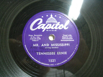 Tennessee Ernie Ford Mr. and Mississippi-She's My Baby *Capitol 1521 10'' 78 rpm