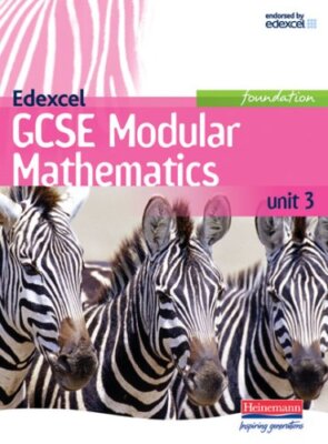 Edexcel GCSE Modular Maths - Foundation Student Book: Unit 4 (Ed