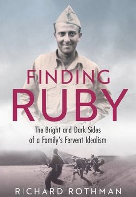 Finding Ruby: The Bright and Dark Sides of a Family's Fervent Ide