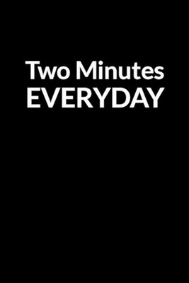 Two Minutes Everyday: The Low Self Esteem African American Nurse and Mom's Guide