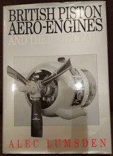 LUNSDEN British Piston Aero Engines and their Aircraft (1994) Airlife Publishing