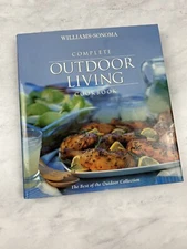 Williams Sonoma Complete Outdoor Living Cookbook Hardcover Recipe Book