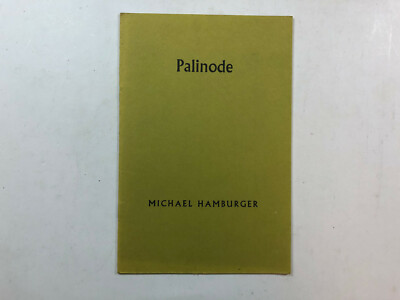 Palinode: A Poet's Progress by M. Hamburger Pub: Sceptre  No. 120 of 150 PB Book